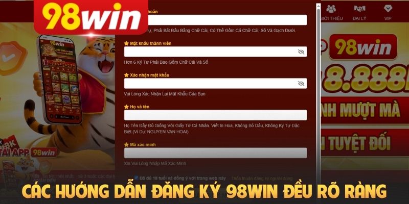 Các hướng dẫn đăng ký 98Win đều rõ ràng