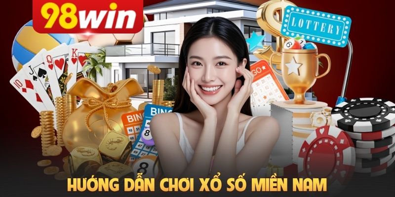 Hướng dẫn chơi xổ số miền Nam
