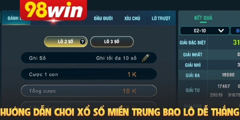 Hướng dẫn chơi xổ số miền Trung bao lô dễ thắng