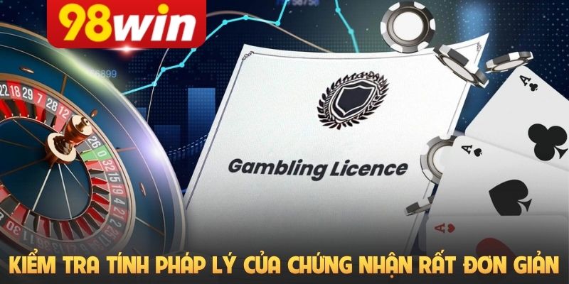 Kiểm tra tính pháp lý của chứng nhận rất đơn giản