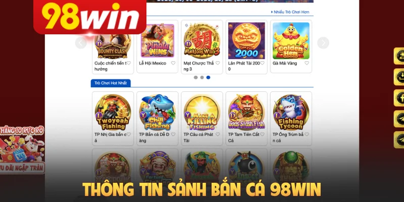 Thông tin sảnh bắn cá 98Win